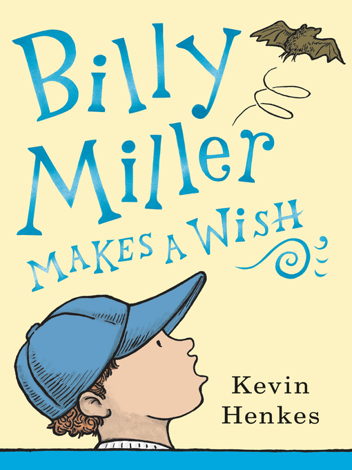 Title details for Billy Miller Makes a Wish by Kevin Henkes - Available